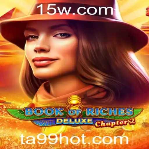 Book of Riches Deluxe Chapter 2: Uma Jornada em Aventuras e Riquezas